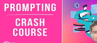 Learn Prompt Engineering: Full Beginner Crash Course